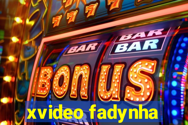 xvideo fadynha